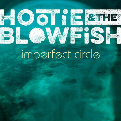 Hootie & Blowfish – Imperfect Circle
