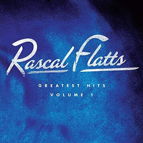 Rascal Flatts – Greatest Hits Volume 1
