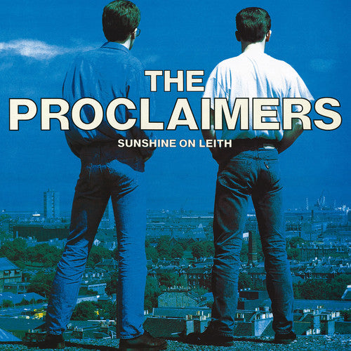 PROCLAIMERS - SUNSHINE ON LEITH