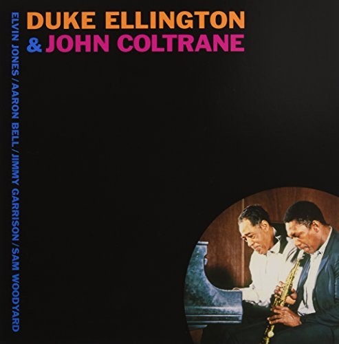 ELLINGTON,DUKE / COLTRANE,JOHN - DUKE ELLINGTON & JOHN COLTRANE