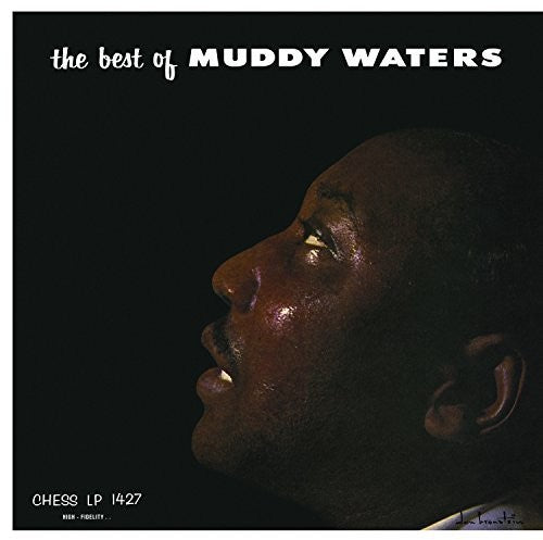 Muddy Waters – The Best Of Muddy Waters