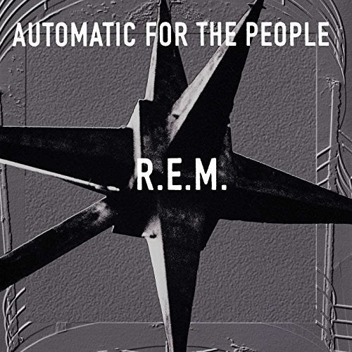 R.E.M. - AUTOMATIC FOR THE PEOPLE (25TH ANNIVERSARY)