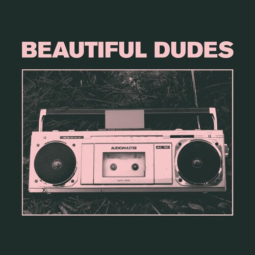 BEAUTIFUL DUDES - RADIO