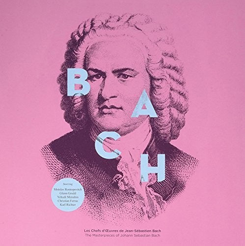 BACH - BACH - LES CHEFS D'OEUVRE