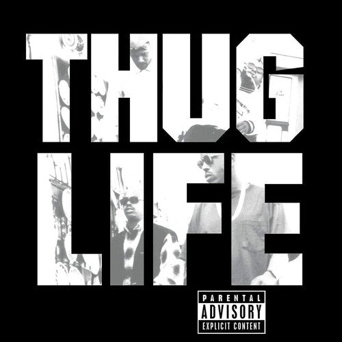THUG LIFE / 2PAC - THUG LIFE: VOLUME 1