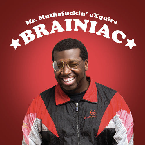 MR. MUTHAFUCKIN' EXQUIRE - BRAINIAC