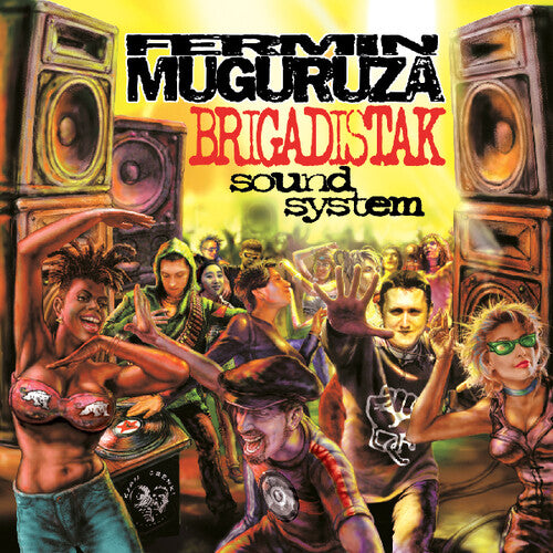 Fermin Muguruza – Brigadistak Sound System