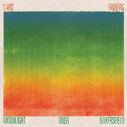 FINBERG,LARS - MOONLIGHT OVER BAKERSFIELD