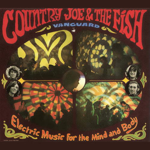 COUNTRY JOE & THE FISH - ELECTRIC MUSIC FOR THE MIND AND BODY