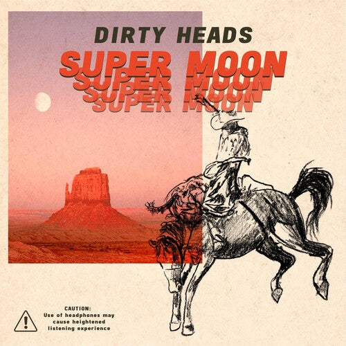 Dirty Heads – Super Moon
