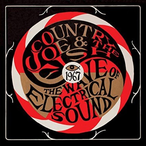 Country Joe & the Fish – The Wave Of Electrical Sound