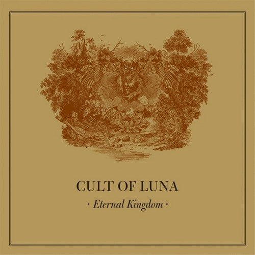 CULT OF LUNA - ETERNAL KINGDOM