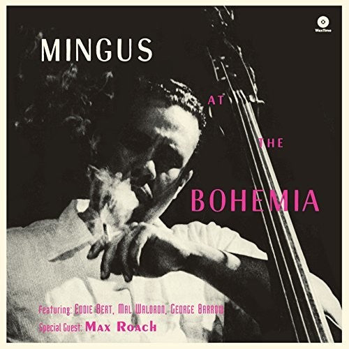 MINGUS,CHARLES - AT THE BOHEMIA