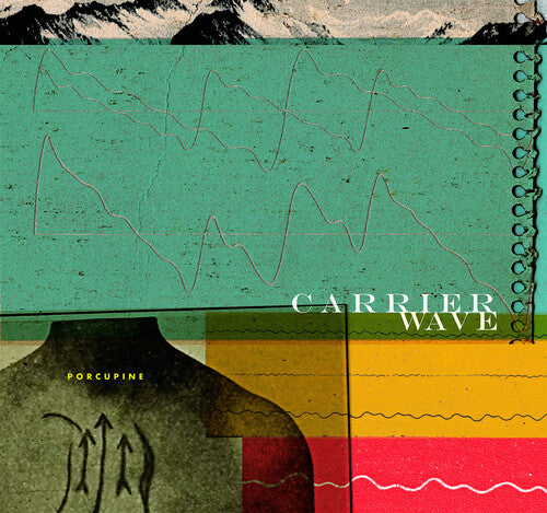 PORCUPINE - CARRIER WAVE