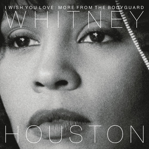HOUSTON,WHITNEY - I WISH YOU LOVE: MORE FROM THE BODYGUARD