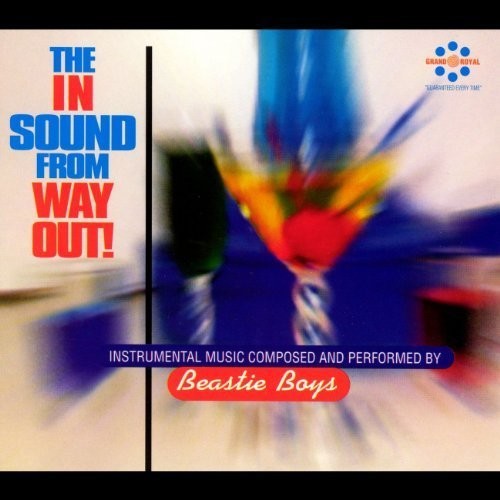 BEASTIE BOYS - IN SOUND FROM WAY OUT