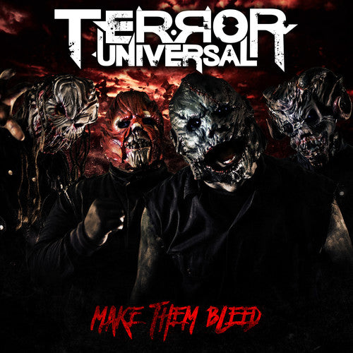 TERROR UNIVERSAL - MAKE THEM BLEED