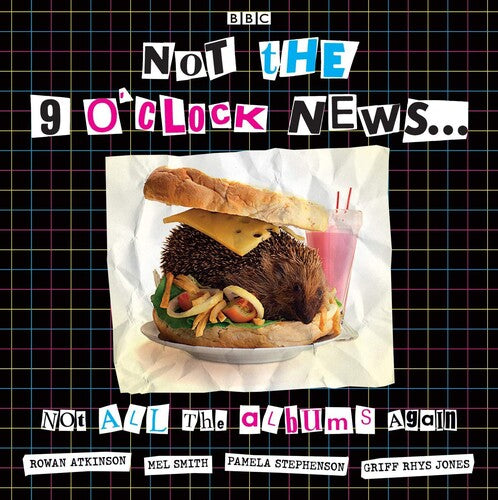 NOT THE NINE O'CLOCK NEWS - NOT ALL THE ALBUMS AGAIN: 40TH ANNIVERSARY
