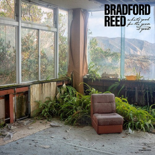 REED,BRADFORD - WHAT'S GOOD FOR THE GOOSE IS GOOD