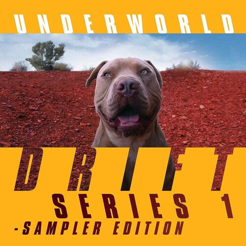 UNDERWORLD - DRIFT SERIES 1 SAMPLER EDITION