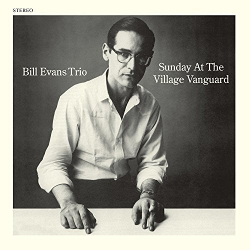 EVANS,BILL TRIO - SUNDAY AT THE VILLAGE VANGUARD