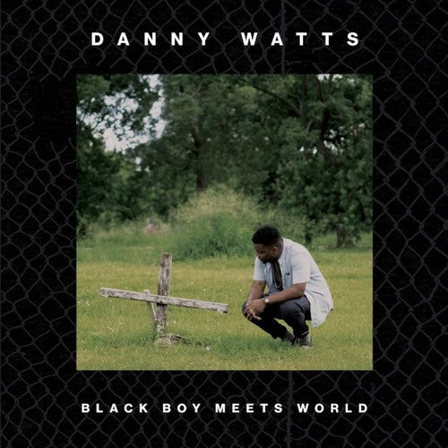 WATTS,DANNY - BLACK BOY MEETS WORLD