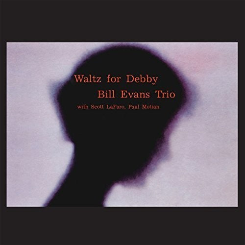 EVANS,BILL - WALTZ FOR DEBBY