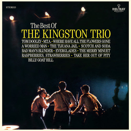 KINGSTON TRIO - BEST OF THE KINGSTON TRIO