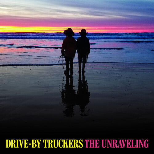 Drive-By Truckers – The Unraveling