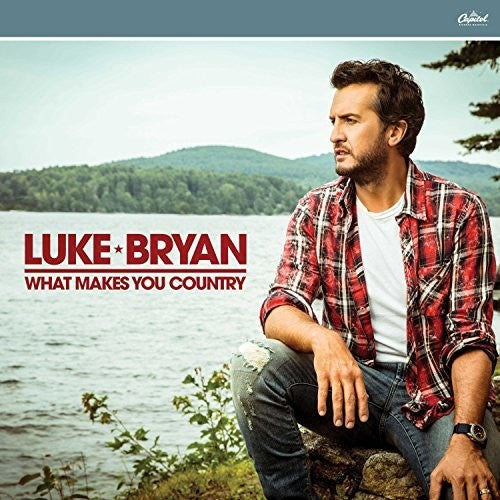 BRYAN,LUKE - WHAT MAKES YOU COUNTRY