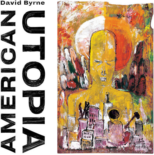 BYRNE,DAVID - AMERICAN UTOPIA