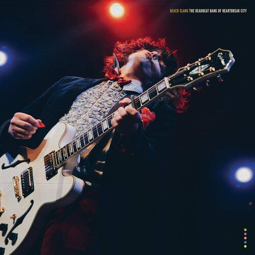 Beach Slang – The Deadbeat Bang Of Heartbreak City