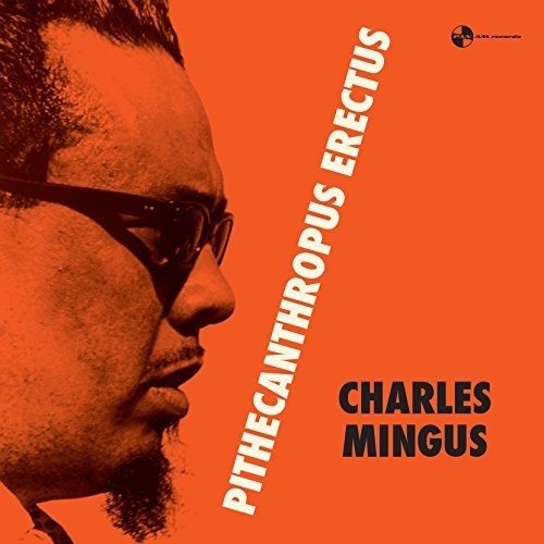 MINGUS,CHARLES - PITHECANTHROPUS ERECTUS