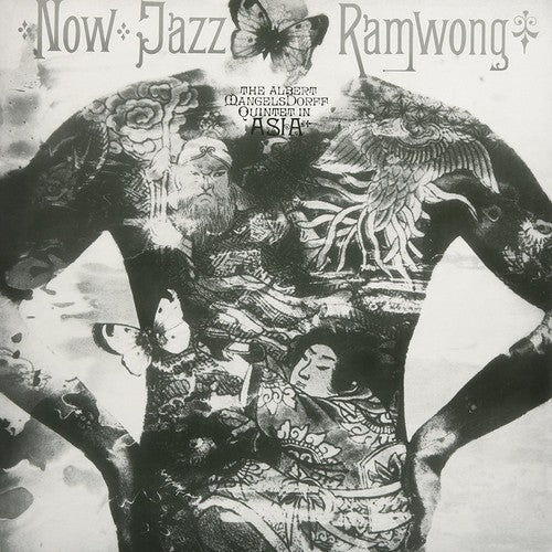 MANGELSDORFF,ALBERT - NOW JAZZ RAMWONG