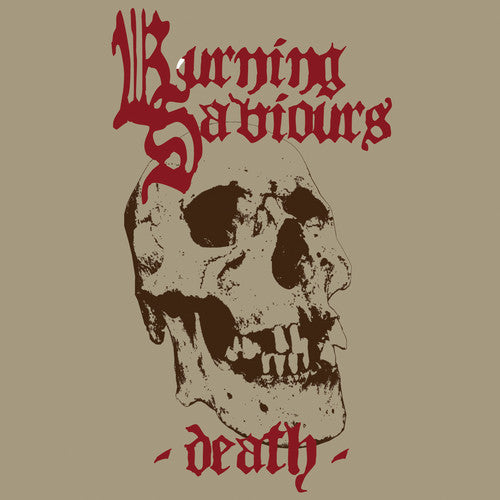 BURNING SAVIOURS - DEATH (RED VINYL)