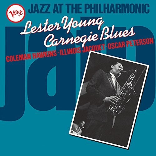 YOUNG,LESTER - JAZZ AT THE PHILHARMONIC: LESTER YOUNG CARNEGIE