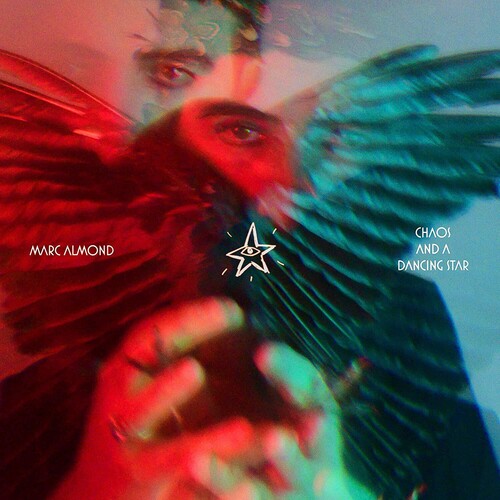 Marc Almond – Chaos And A Dancing Star