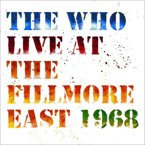 WHO - LIVE AT THE FILLMORE EAST 1968