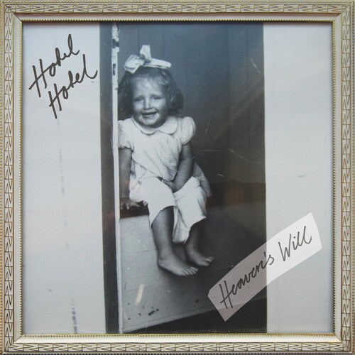 Hotel Hotel – Heaven's Will