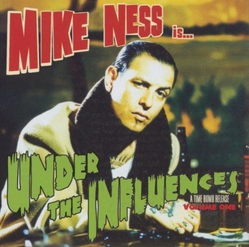 NESS,MIKE - UNDER THE INFLUENCES