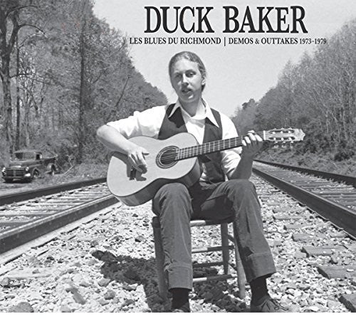 BAKER,DUCK - LES BLUES DE RICHMOND: DEMOS & OUTTAKES 1973-1979