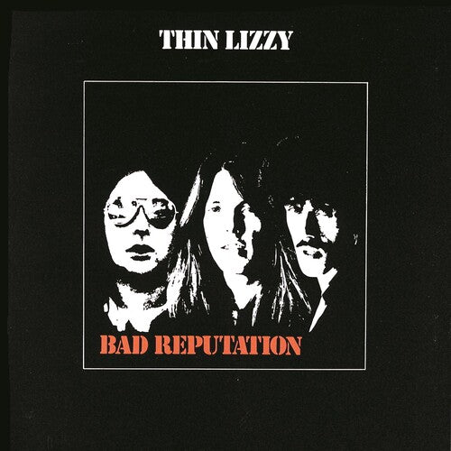 THIN LIZZY - BAD REPUTATION