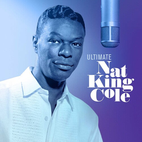 COLE,NAT KING - ULTIMATE NAT KING COLE