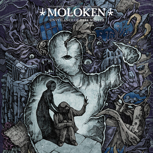 Moloken – Unveilance Of Dark Matter