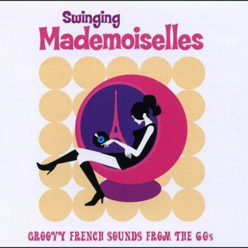 Various Artists - Swinging Mademoiselles / Various (Transparent Neon Pink Vinyl)