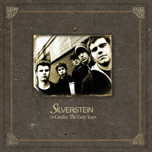 SILVERSTEIN - 18 CANDLES: THE EARLY YEARS