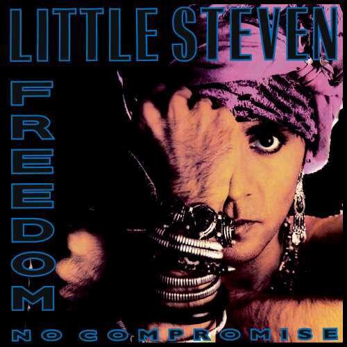 LITTLE STEVEN - FREEDOM - NO COMPROMISE
