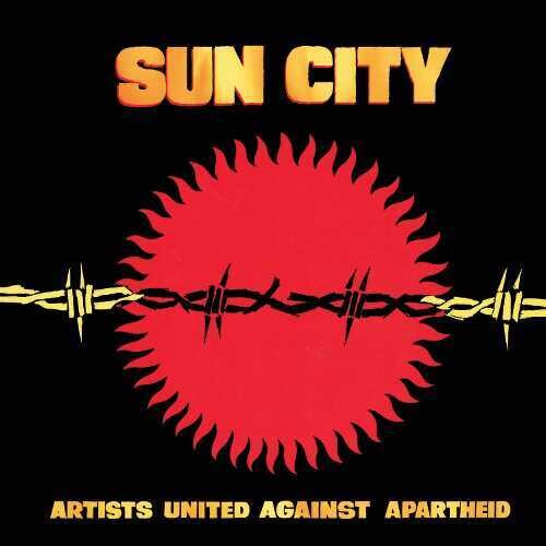 SUN CITY: ARTISTS UNITED AGAINST APARTHEID / VAR - SUN CITY: ARTISTS UNITED AGAINST APARTHEID / VAR