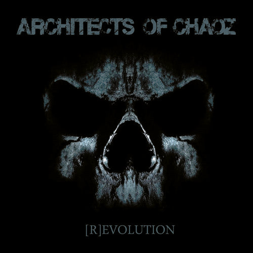 ARCHITECTS OF CHAOZ - (R)EVOLUTION