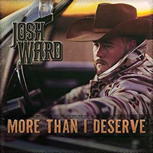 WARD,JOSH - MORE THAN I DESERVE